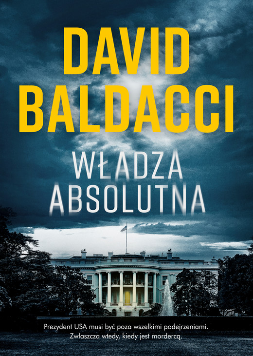 okładka Władza absolutna ebook | epub, mobi | David Baldacci