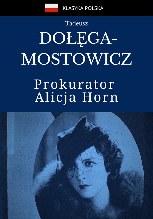 okładka Prokurator Alicja Horn ebook | epub, mobi | Tadeusz Dołęga-Mostowicz