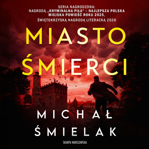 okładka Miasto śmierci audiobook | MP3 | Michał Śmielak