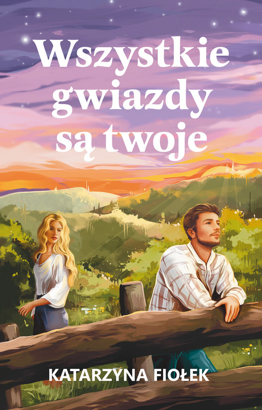 okładka Wszystkie gwiazdy są twoje ebook | epub, mobi | Katarzyna Fiołek