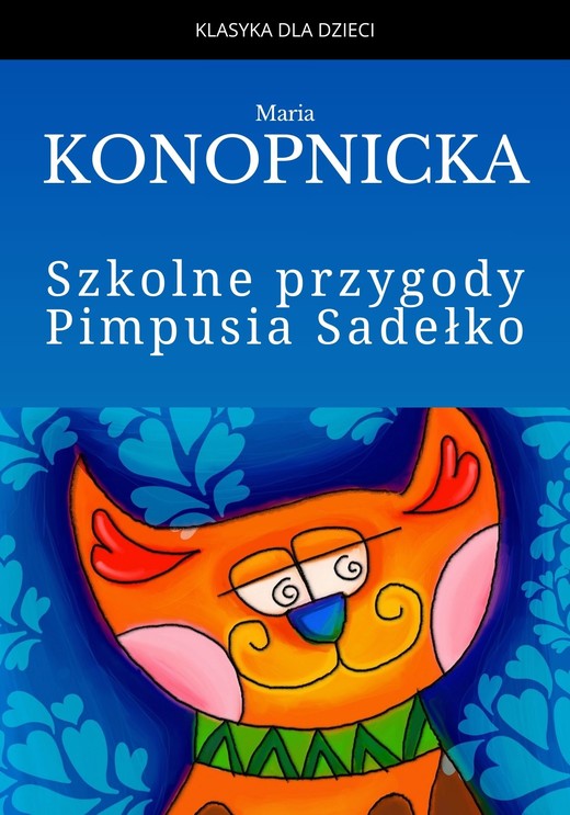 okładka Szkolne przygody Pimpusia Sadełko ebook | epub, mobi | Maria Konopnicka