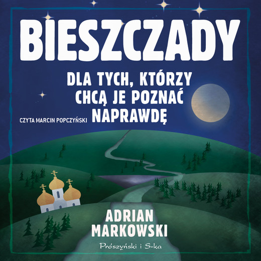 okładka Bieszczady audiobook | MP3 | Adrian Markowski