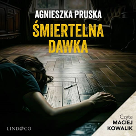 okładka Śmiertelna dawka. Tajemnica Gdańskiej Willi. Tom 7 audiobook | MP3 | Agnieszka Pruska