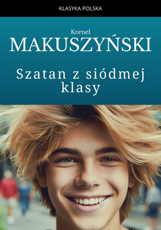 okładka Szatan z siódmej klasy ebook | epub, mobi | Kornel Makuszyński