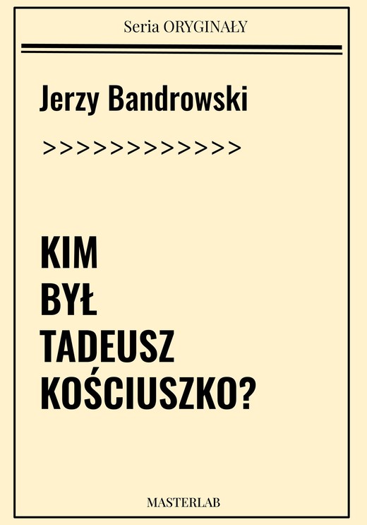 okładka Kim był Tadeusz Kościuszko ebook | epub, mobi | Jerzy Bandrowski