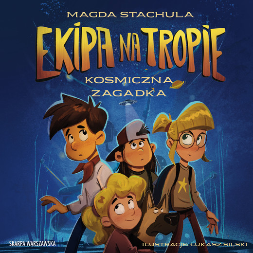 okładka Ekipa na tropie. Kosmiczna zagadka audiobook | MP3 | Magda Stachula