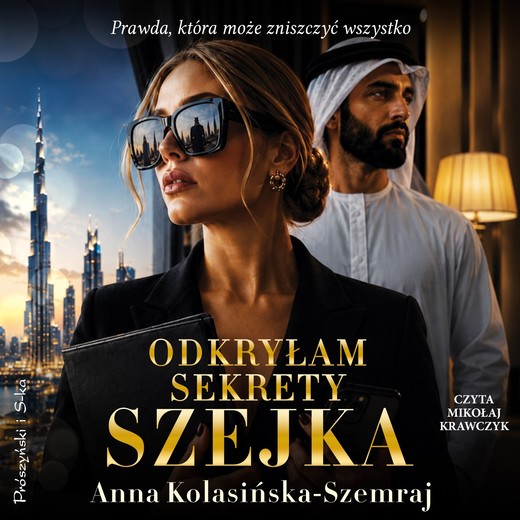 okładka Odkryłam sekrety szejka audiobook | MP3 | Anna Kolasińska-Szemraj