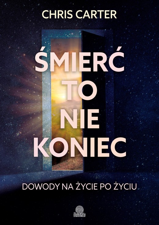 okładka Śmierć to nie koniec. Dowody na życie po życiu ebook | epub, mobi | Chris Carter