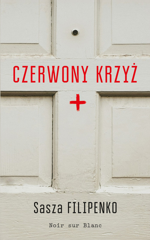 okładka Czerwony krzyż ebook | epub, mobi | Sasza Filipenko
