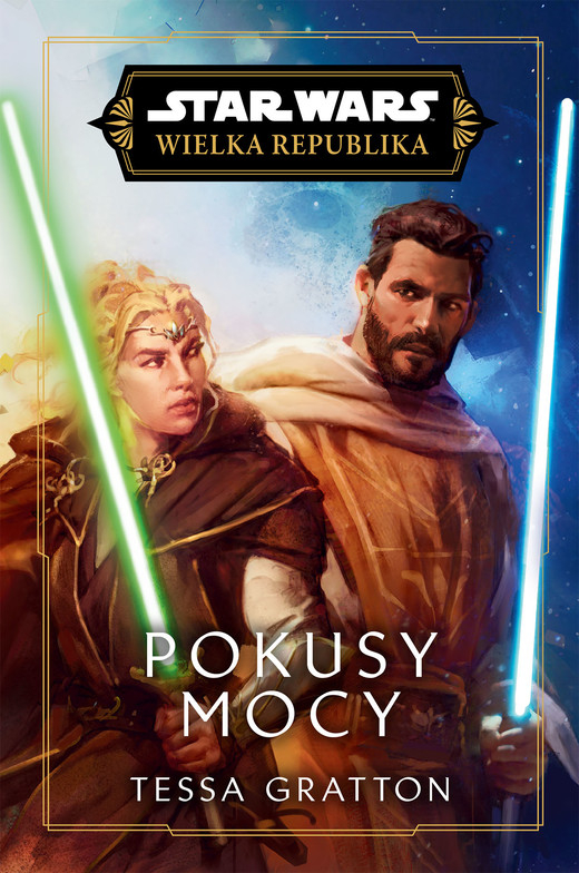 okładka Star Wars. Wielka Republika. Pokusy Mocy ebook | epub, mobi | Gratton Tessa