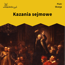 okładka Kazania sejmowe audiobook | MP3 | Piotr Skarga