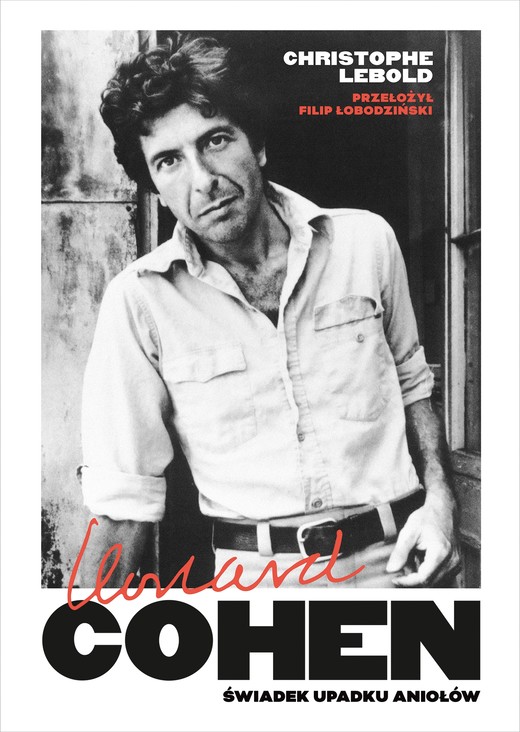 okładka Leonard Cohen. Świadek upadku aniołów ebook | epub, mobi | Christophe Lebold