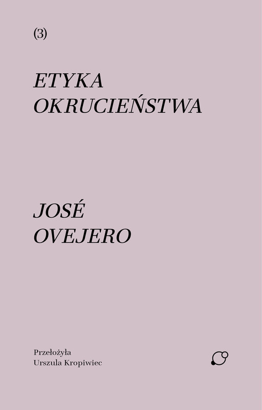 okładka Etyka okrucieństwa ebook | epub, mobi | José Ovejero