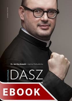 okładka Dasz radę. Ostatnia rozmowa ebook | epub, mobi | Ks Jan Kaczkowski, Joanna Podsadecka