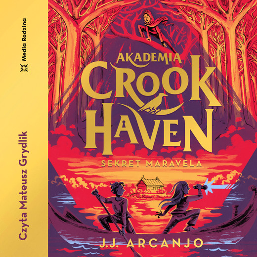 okładka Akademia Crookhaven. Sekret Maravela audiobook | MP3 | Arcanjo J.J.