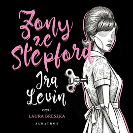 okładka Żony ze Stepford audiobook | MP3 | Ira Levin