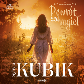 okładka Powrót zza mgieł. Cykl żuławski. Tom 4 audiobook | MP3 | Sylwia Kubik
