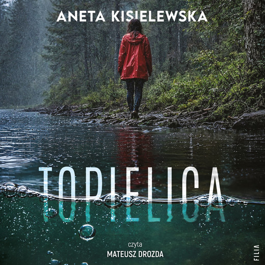 okładka Topielica audiobook | MP3 | Aneta Kisielewska