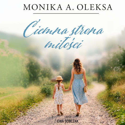 okładka Ciemna strona miłości audiobook | MP3 | Monika A. Oleksa