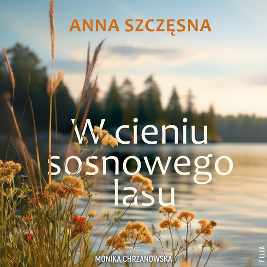 okładka W cieniu sosnowego lasu audiobook | MP3 | Anna Szczęsna
