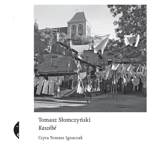 okładka Kaszëbë audiobook | MP3 | Tomasz Słomczyński