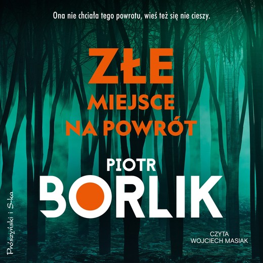 okładka Złe miejsce na powrót audiobook | MP3 | Piotr Borlik