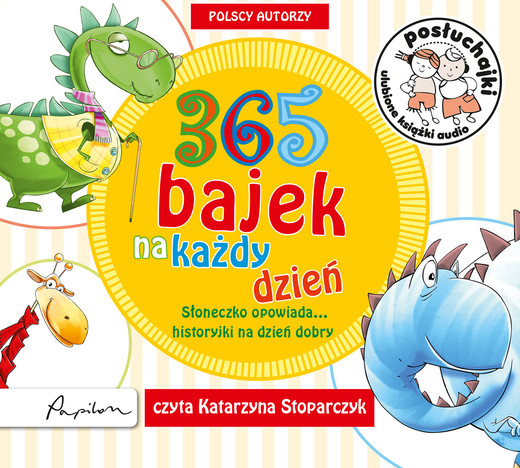 okładka Posłuchajki. 365 bajek na każdy dzień. Słoneczko opowiada... historyjki na dzień dobry audiobook | MP3 | Autor zbiorowy, autor zbiorowy