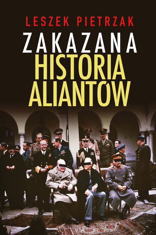 okładka Zakazana historia aliantów ebook | epub, mobi | Leszek Pietrzak