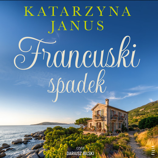 okładka Francuski spadek audiobook | MP3 | Katarzyna Janus