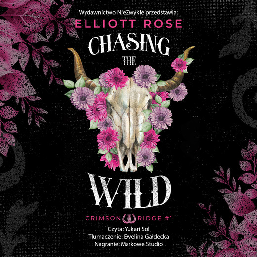 okładka Chasing the Wild audiobook | MP3 | Elliott Rose