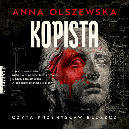 okładka Kopista audiobook | MP3 | Anna Olszewska