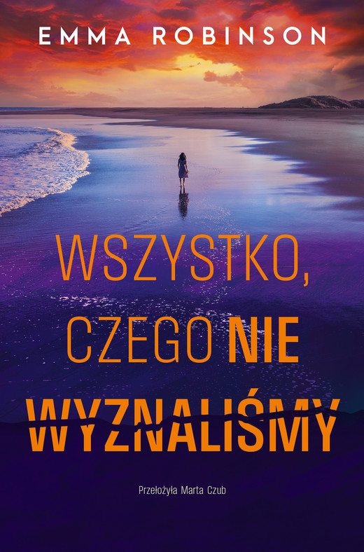 okładka Wszystko, czego nie wyznaliśmy ebook | epub, mobi | Emma Robinson