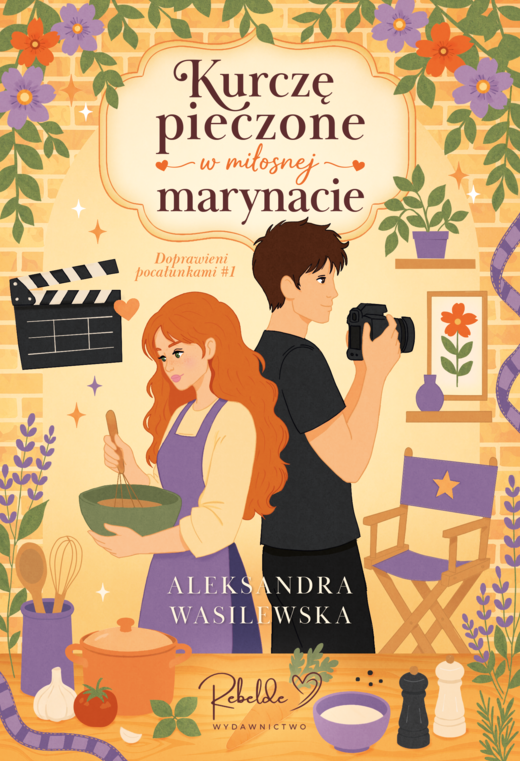 okładka Kurczę pieczone w miłosnej marynacie ebook | epub, mobi, pdf | Aleksandra Wasilewska