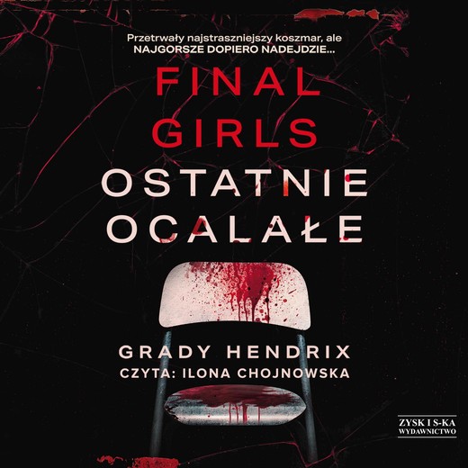 okładka Final Girls. Ostatnie ocalałe audiobook | MP3 | Hendrix Grady