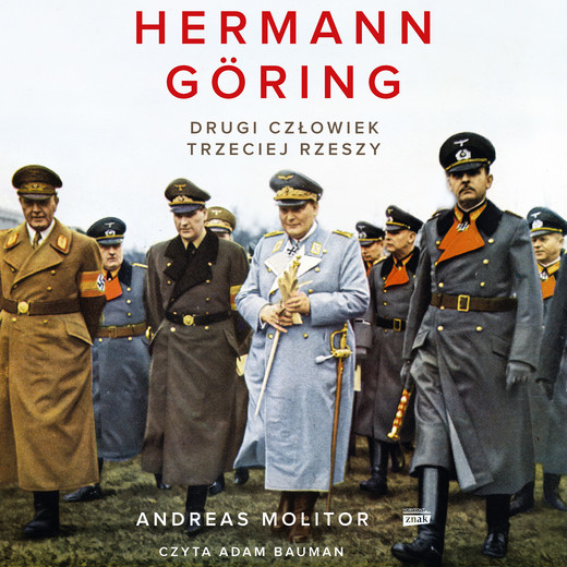 okładka Hermann Göring. Władza i przepych. Biografia audiobook | MP3 | Andreas Molitor