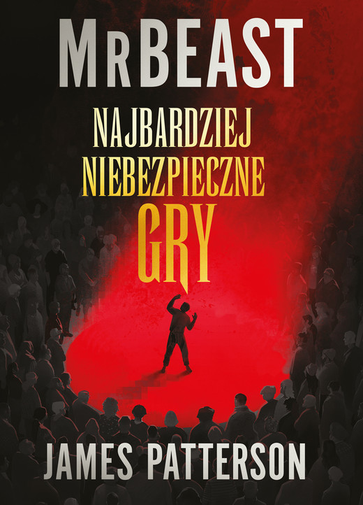 okładka Najbardziej niebezpieczne gry ebook | epub, mobi | James Patterson, MrBeast