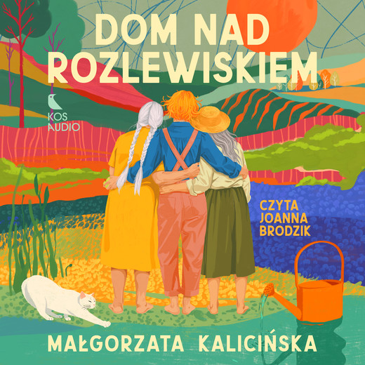 okładka Dom nad rozlewiskiem audiobook | MP3 | Małgorzata Kalicińska