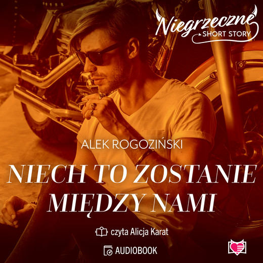 okładka Niech to zostanie między nami. Niegrzeczne short story audiobook | MP3 | Alek Rogoziński