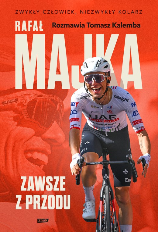 okładka Rafał Majka. Zawsze z przodu. Rozmawia Tomasz Kalemba ebook | epub, mobi | Rafał Majka, Tomasz Kalemba