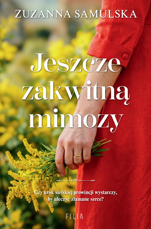 okładka Jeszcze zakwitną mimozy ebook | epub, mobi | Zuzanna Samulska