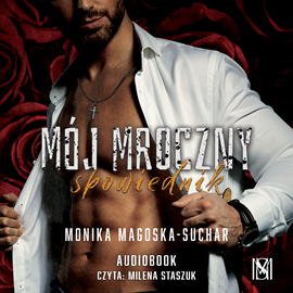 okładka Mój mroczny spowiednik audiobook | MP3 | Monika Magoska-Suchar
