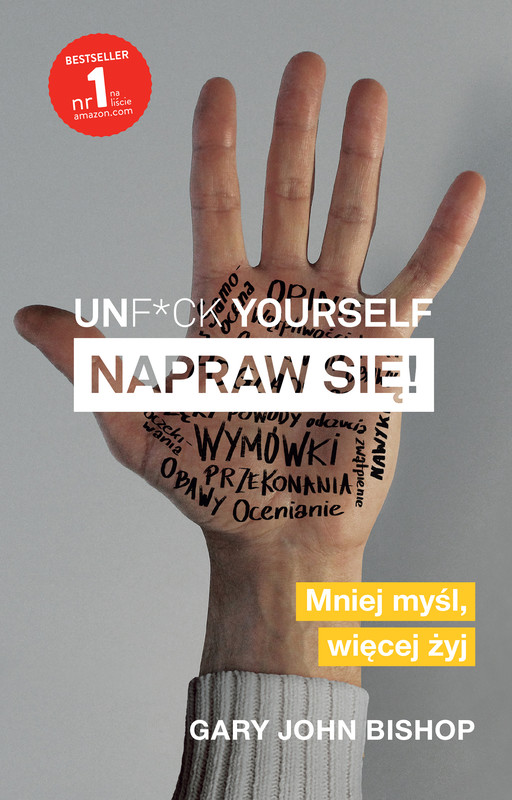 okładka Unf*ck yourself. Napraw się! ebook | epub, mobi | Olga Siara, Gary John Bishop