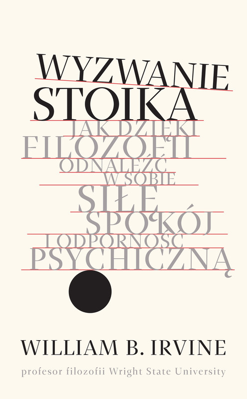 okładka Wyzwanie stoika ebook | epub, mobi | prof. William B. Irvine Irvine