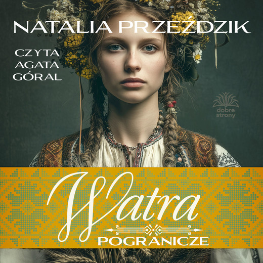 okładka Pogranicze. T. 3. Watra audiobook | MP3 | Natalia Przeździk