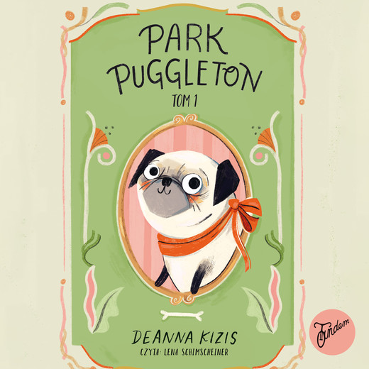 okładka Park Puggleton. Tom 1 audiobook | MP3 | Deanna Kizis
