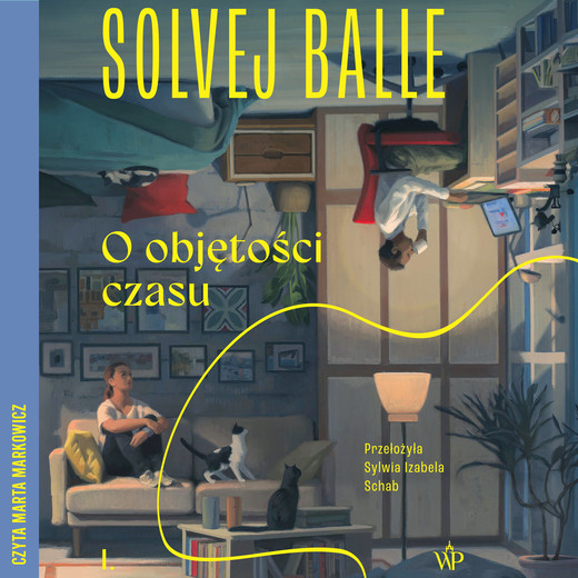 okładka O objętości czasu I audiobook | MP3 | Solvej Balle