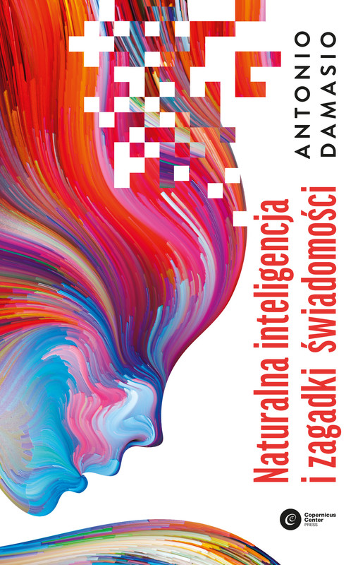 okładka Naturalna inteligencja i zagadki świadomości ebook | epub, mobi | Antonio Damasio