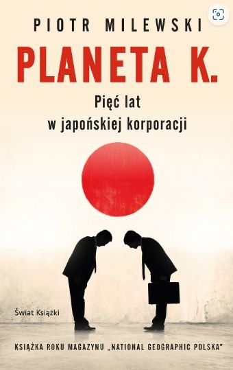 okładka Planeta K. Pięć lat w japońskiej korporacji ebook | epub, mobi | Piotr Milewski