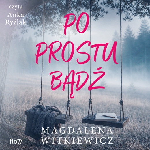 okładka Po prostu bądź audiobook | MP3 | Magdalena Witkiewicz