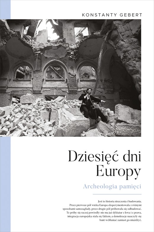 okładka Dziesięć dni Europy. Archeologia pamięci ebook | epub, mobi | Konstanty Gebert